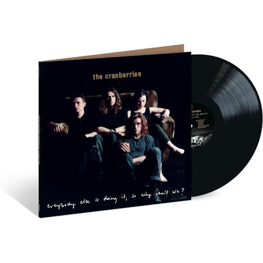 The Cranberries / Everybody Else Is Doing It, So Why Can'T We? (Black Vinyl)