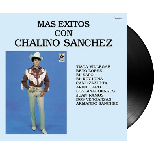CHALINO SANCHEZ / MAS EXITOS CON CHALINO SANCHEZ LP